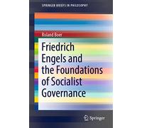 Friedrich Engels e i fondamenti della governance socialista