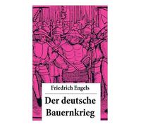 Friedrich Engels Der deutsche Bauernkrieg (Tascabile)