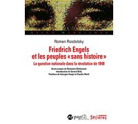 Friedrich Engels et les peuples "sans histoire": La question nationale dans la révolution de 1848