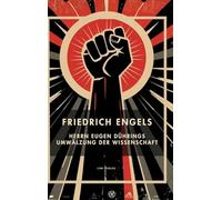 Friedrich Engels: Herrn Eugen Dührings Umwälzung der Wissenschaft. Vollständige Neuausgabe: "Anti-Dühring"