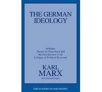 Friedrich Engels Karl Marx The German Ideology (Tascabile)
