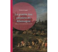 Friedrich Engels La guerre des paysans en Allemagne (Tascabile)