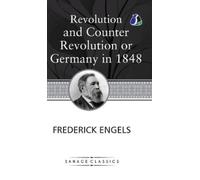 Friedrich Engels Revolution and Counter Revolution Or German (Copertina rigida)