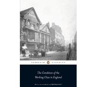 Friedrich Engels The Condition of the Working Class in England (Tascabile)