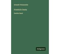 Friedrich Gentz: Zweiter Band