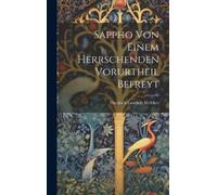 Friedrich Gottlieb Sappho Von Einem Herrschenden Vorurtheil (Copertina rigida)