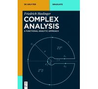 Friedrich Haslinger Complex Analysis (Tascabile) De Gruyter Textbook