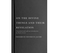 Friedrich Heinrich Jac On the Divine Things and Their Revelat (Copertina rigida)