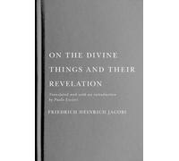 Friedrich Heinrich Jac On the Divine Things and Their Revelat (Copertina rigida)