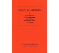 Friedrich Hirzebruch John Milnor Jean-Pierre Serre I Prospects in Ma (Tascabile)