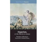 Friedrich Hölderlin Hyperion, or the Hermit in Greece (Copertina rigida)