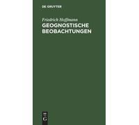 Friedrich Hoffmann Geognostische Beobachtungen (Copertina rigida)