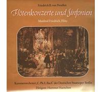 Friedrich II. Von Preussen - Flötenkonzerte Und Sinfonien (Manfred Friedrich)