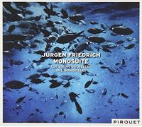 Friedrich Juergen - Monosuite