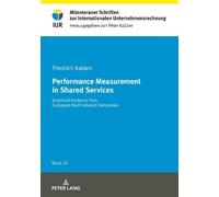 Friedrich Kalden Performance Measurement in Shared Services (Copertina rigida)