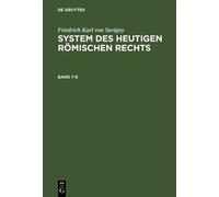 Friedrich Karl Friedrich Karl von Savigny: System des heutig (Copertina rigida)