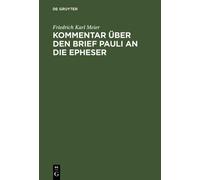 Friedrich Karl Me Kommentar über den Brief Pauli an die Ephe (Copertina rigida)