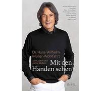 Friedrich-Karl Sandmann Hans-Wi Mit den Händen sehen: Mein L (Copertina rigida)