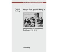 Friedrich Kießling Gegen Den Großen Krieg? (Copertina rigida)