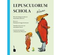 Friedrich Koch-Gotha Hermann Wieg Lepusculorum Schola: Die Häschensc (Tascabile)
