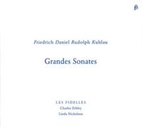 Friedrich Kuhlau Friedrich Daniel Rudolph Kuhlau: Grandes Sonates (CD)