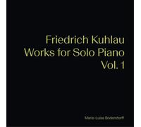 Audio Cd Friedrich Kuhlau - Works For Solo Piano, Vol.1