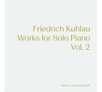 Friedrich Kuhlau Friedrich Kuhlau: Works for Solo Piano - Volume 2 (CD) Album