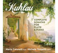 Friedrich Kuhlau Kuhlau: Complete Sonatas for Flute & Piano (CD) Album