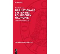 Friedrich List Das Nationale System Der Politischen Ökonomie (Copertina rigida)