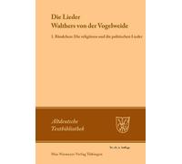 Friedrich Maurer Die Lieder Walthers von der Vogelweide (Tascabile)