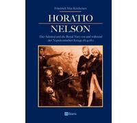 Friedrich Max Kircheisen Horatio Nelson (Tascabile)