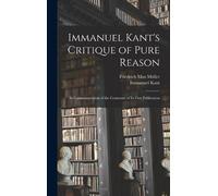 Friedrich Max Müller Immanu Immanuel Kant's Critique of Pure (Copertina rigida)