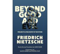 Friedrich Nietz Beyond Good and Evil (Warbler Classics Annotated Edi (Tascabile)