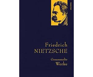 Friedrich Nietz Friedrich Nietzsche, Gesammelte Werke: Gebund (Copertina rigida)