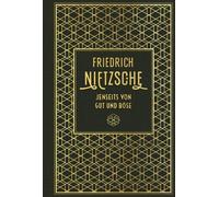 Friedrich Nietz Jenseits von Gut und Böse: Leinen mit Goldprä (Copertina rigida)