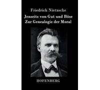 Friedrich Nietz Jenseits von Gut und Böse / Zur Genealogie de (Copertina rigida)