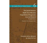 Friedrich Nietz The Joyful Science / Idylls from Messina / Un (Copertina rigida)