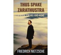Friedrich Nietz Thus Spake Zarathustra by Friedrich Nietzsche (Annot (Tascabile)