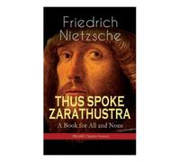 Friedrich Nietz Thus Spoke Zarathustra - A Book for All and None (Wo (Tascabile)