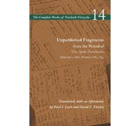 Friedrich Nietz Unpublished Fragments from the Period of Thus (Copertina rigida)