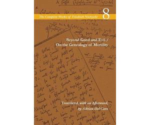 Friedrich Nietzsc Beyond Good and Evil / on the Genealogy of Morali (Tascabile)