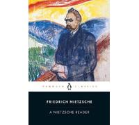 Friedrich Nietzsche A Nietzsche Reader (Tascabile)