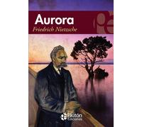 Friedrich Nietzsche Alaric Dukass Aurora (Colección Eterna) (Tascabile)