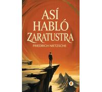 Friedrich Nietzsche Así Habló Zaratustra (Copertina rigida)