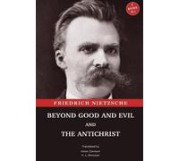 Friedrich Nietzsche Beyond Good and Evil and The Antichrist (Tascabile)