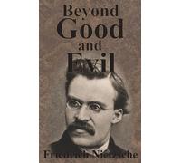 Friedrich Nietzsche Beyond Good And Evil (Copertina rigida)