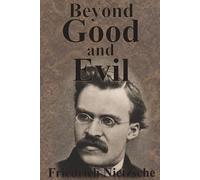 Friedrich Nietzsche Beyond Good And Evil (Tascabile)