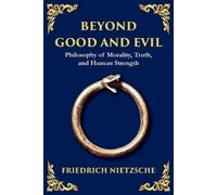Friedrich Nietzsche Beyond Good and Evil (Tascabile)