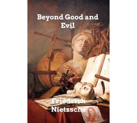Friedrich Nietzsche Beyond Good and Evil (Tascabile)