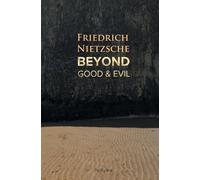 Friedrich Nietzsche Beyond Good and Evil (Tascabile)
